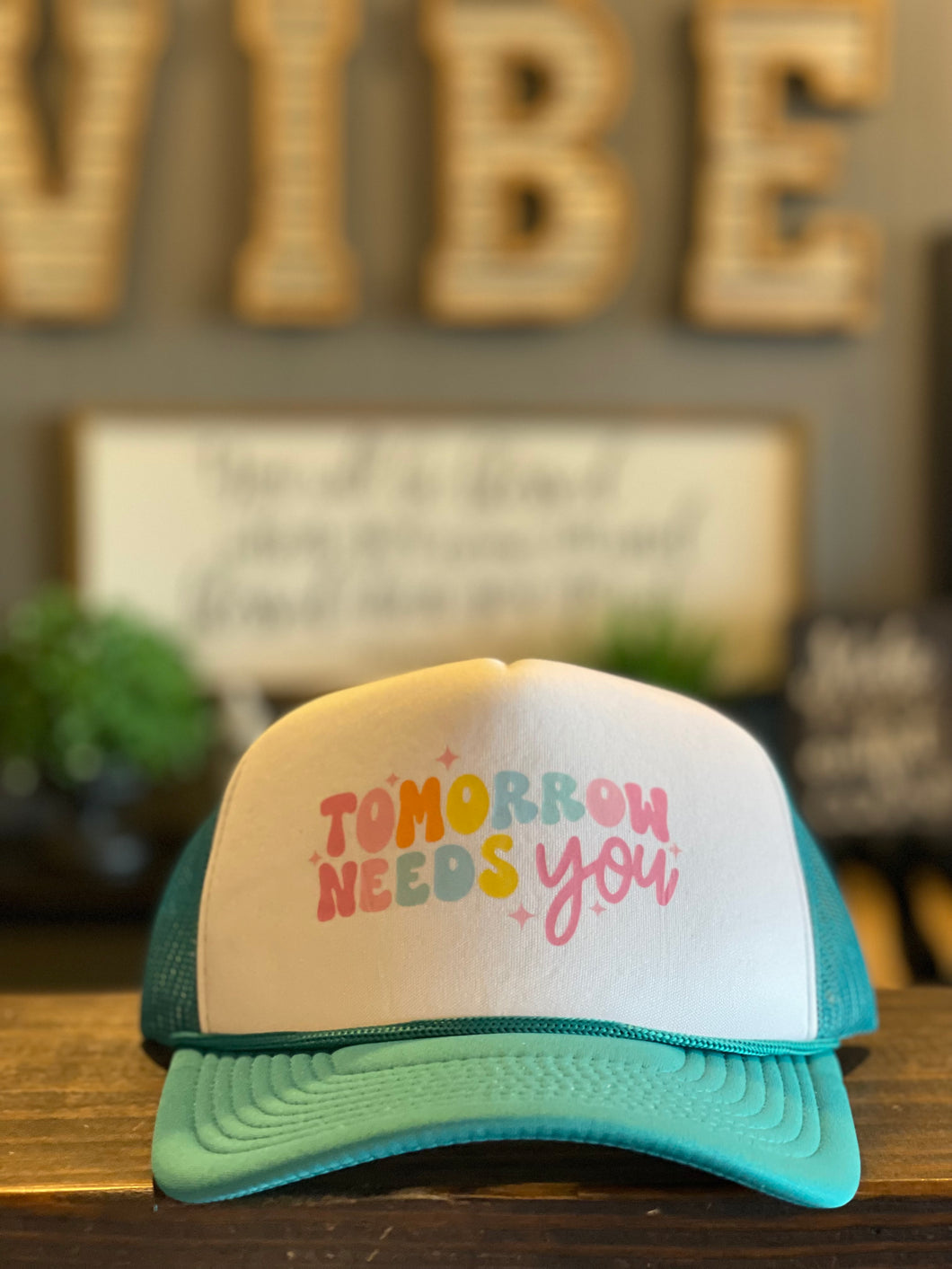 Tomorrow Needs You Trucker Hat