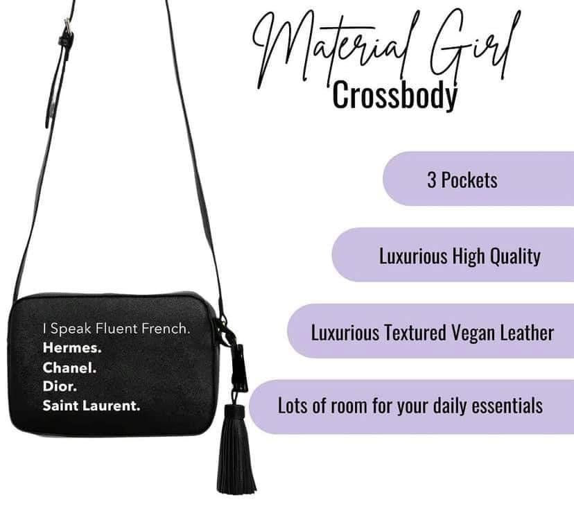 Material Girl Crossbody